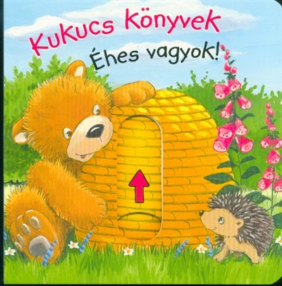 Kukucs könyvek - Éhes vagyok!