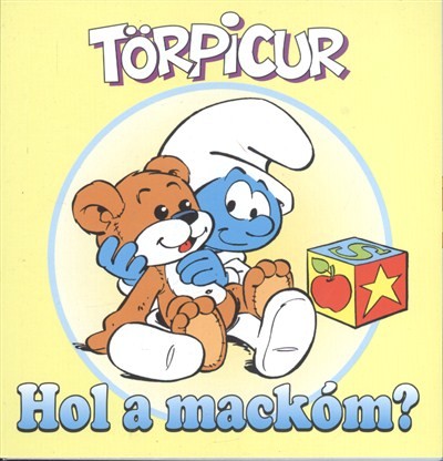 Törpicur /Hol a mackóm?