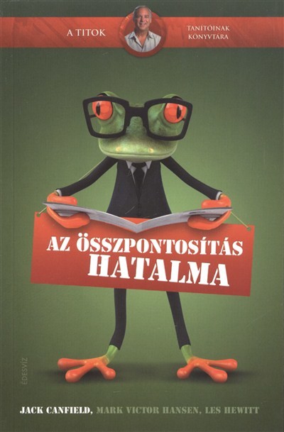 AZ ÖSSZPONTOSÍTÁS HATALMA