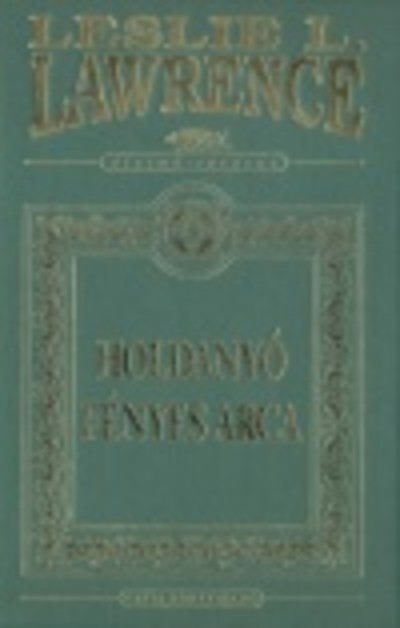 HOLDANYÓ FÉNYES ARCA /DÍSZ