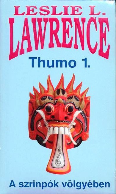 Thumo I-II. /A Szrinpók völgyében