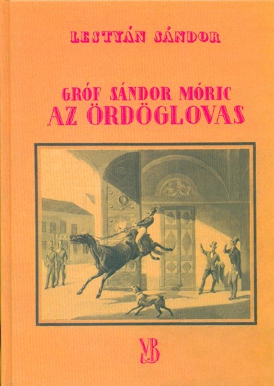 Az ördöglovas /Gróf Sándor Móric