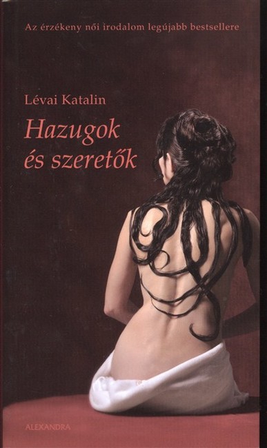 Hazugok és szeretők