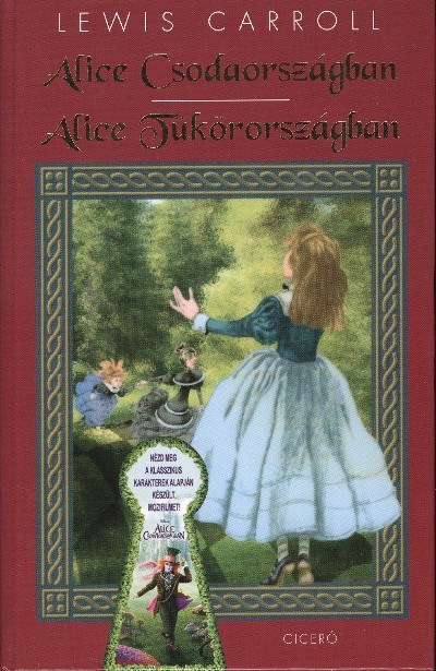 Alice Csodaországban - Alice Tükörországban