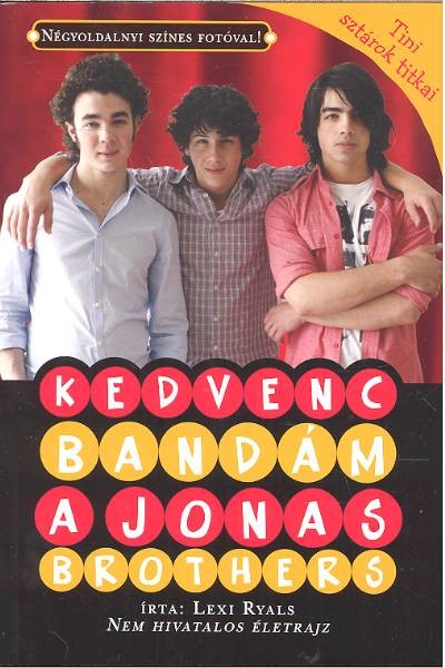 Kedvenc bandám a jonas brothers 1. /Tini sztárok titkai