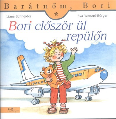 Bori először ül repülőn - Barátnőm, Bori 28.