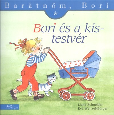 Bori és a kistestvér - Barátnőm, Bori 3.