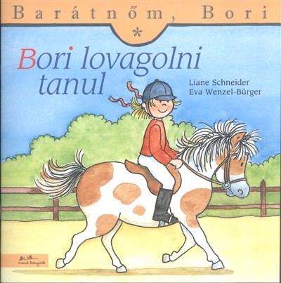 Bori lovagolni tanul - Barátnőm, Bori 11.