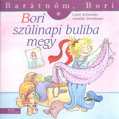 Bori szülinapi buliba megy - Barátnőm, Bori 30.