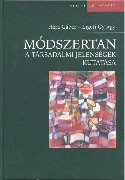 MÓDSZERTAN /A TÁRSADALMI JELENSÉGEK KUTATÁSA
