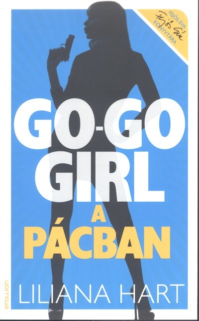 GO-GO GIRL A PÁCBAN
