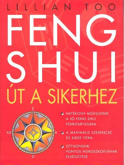 FENG SHUI /ÚT A SIKERHEZ