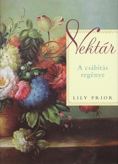 Nektár /A csábítás regénye