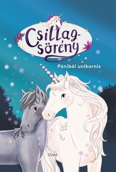 Póniból unikornis - Csillagsörény 1.