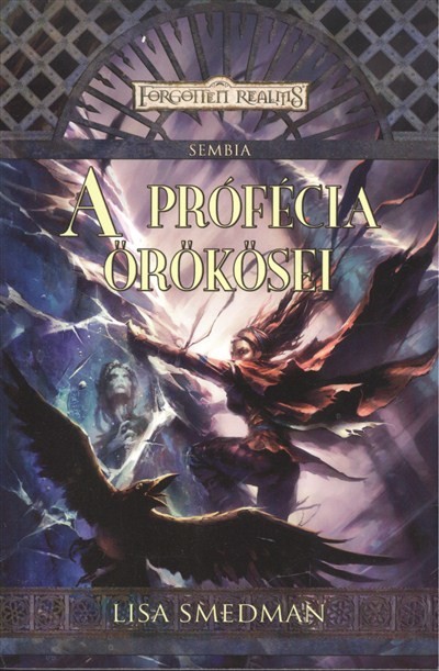 A PRÓFÉCIA ÖRÖKÖSEI - SEMBIA /FORGOTTEN REALMS