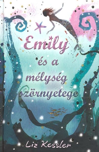 EMILY ÉS A MÉLYSÉG SZÖRNYETEGE