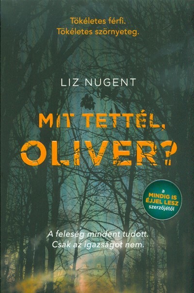 Mit tettél, Oliver?