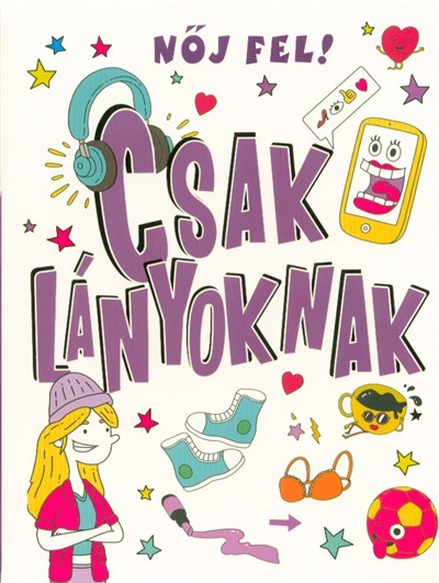 Nőj fel! csak lányoknak
