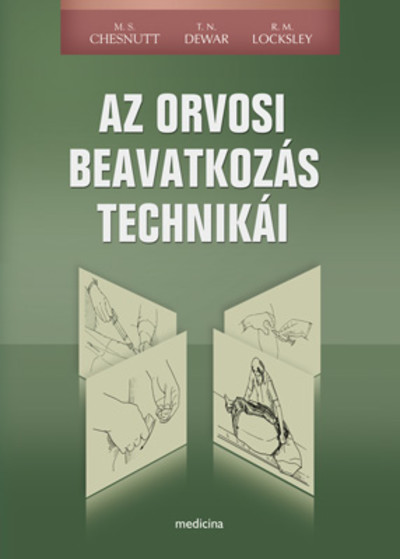 Az orvosi beavatkozás technikái