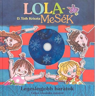 Lolamesék /Legeslegjobb barátok + DVD