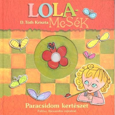 Lolamesék /Paradicsom kertészet