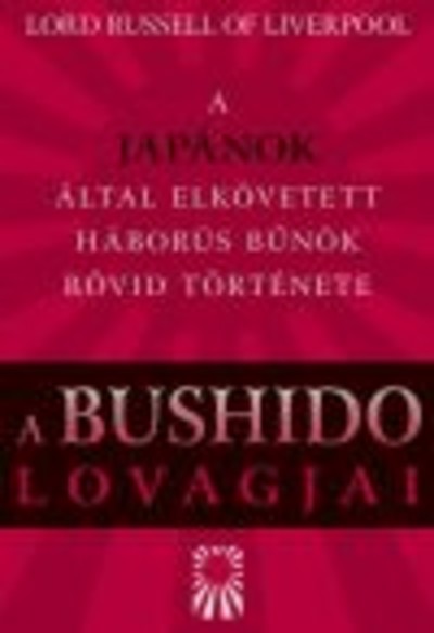 A BUSHIDO LOVAGJAI