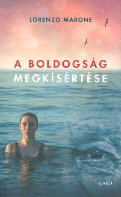 A boldogság megkísértése