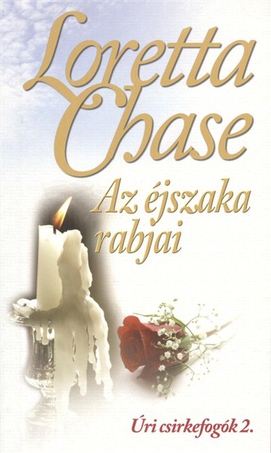 AZ ÉJSZAKA RABJAI /ÚRI CSIRKEFOGÓK 2.