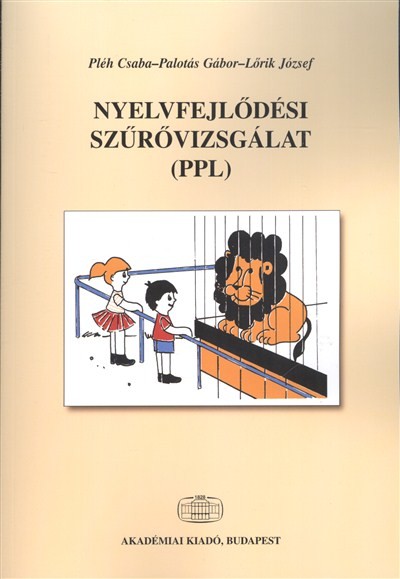 NYELVFEJLŐDÉSI SZŰRŐVIZSGÁLAT (PPL)