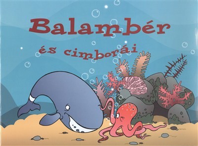 BALAMBÉR ÉS CIMBORÁI