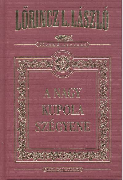 A nagy kupola szégyene /Dísz