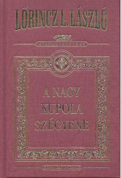 A nagy kupola szégyene /Dísz