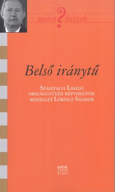 BELSŐ IRÁNYTŰ /MIÉRT HISZEK CVII.