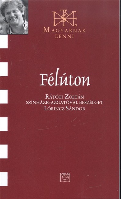 FÉLÚTON /MAGYARNAK LENNI CXIV.
