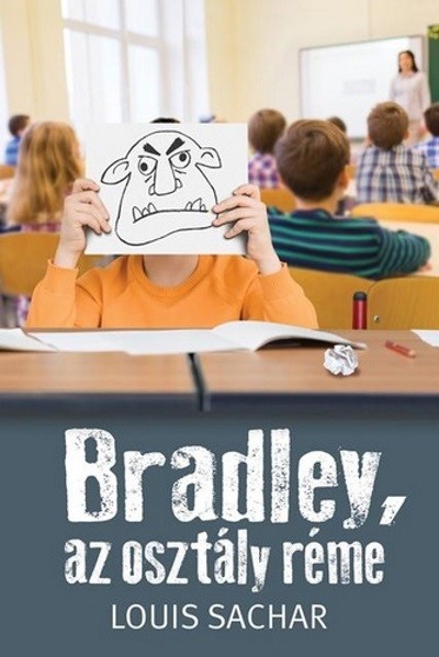 Bradley, az osztály réme (új kiadás)