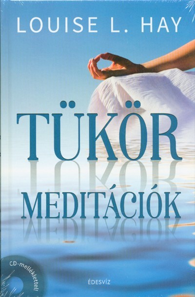 Tükörmeditációk - CD-melléklettel!