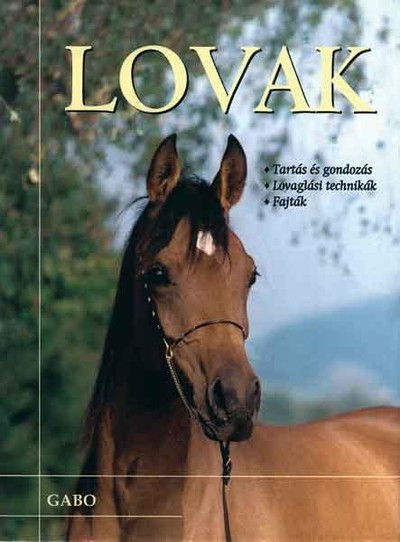 LOVAK /TARTÁS ÉS GONDOZÁS