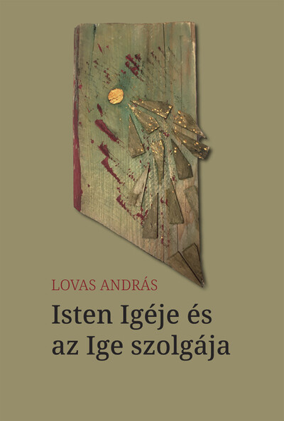 Isten Igéje és az Ige szolgája