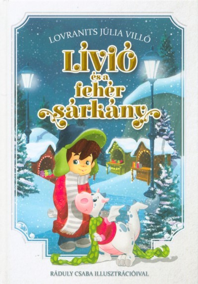 Lívió és a fehér sárkány