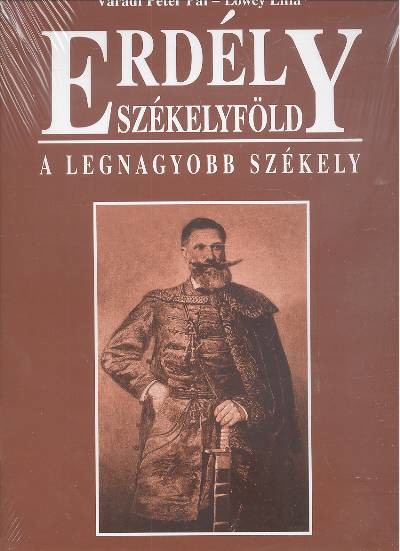 ERDÉLY SZÉKELYFÖLD /A LEGNAGYOBB SZÉKELY