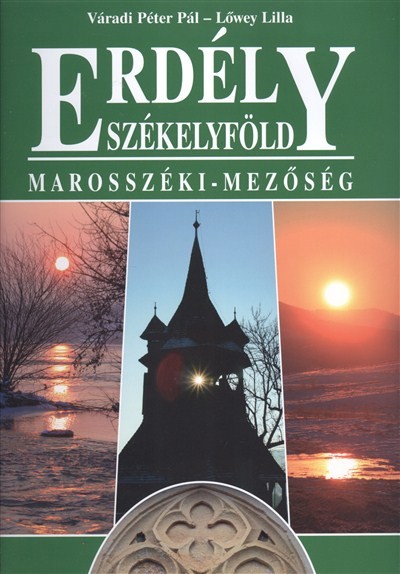 ERDÉLY SZÉKELYFÖLD /MAROSSZÉKI-MEZŐSÉG