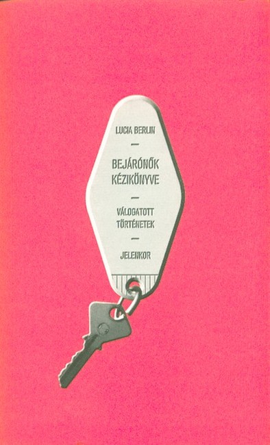 Bejárónők kézikönyve - Válogatott történetek