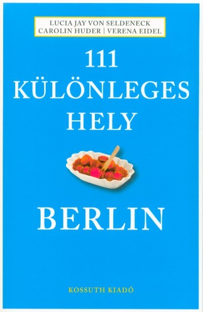 111 különleges hely - Berlin