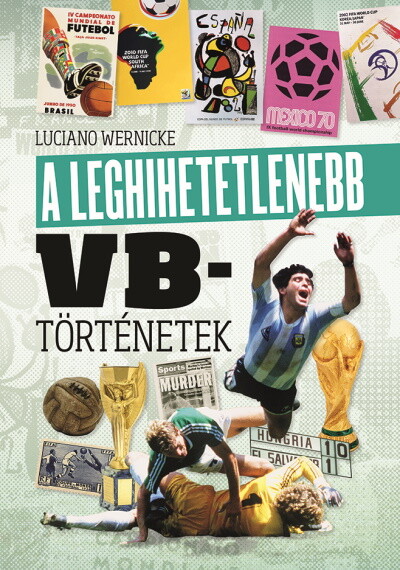 A leghihetetlenebb vb-történetek