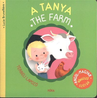 A tanya - The farm /Térbeli lapozó - angol-magyar böngésző szótár