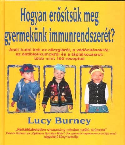 HOGYAN ERŐSÍTSÜK MEG GYERMEKÜNK IMMUNRENDSZERÉT?