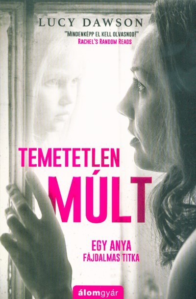 Temetetlen múlt