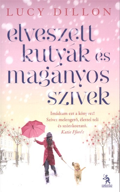 ELVESZETT KUTYÁK ÉS MAGÁNYOS SZÍVEK