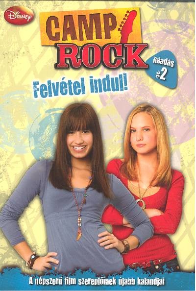 Camp rock - felvétel indul! /Ráadás 2.
