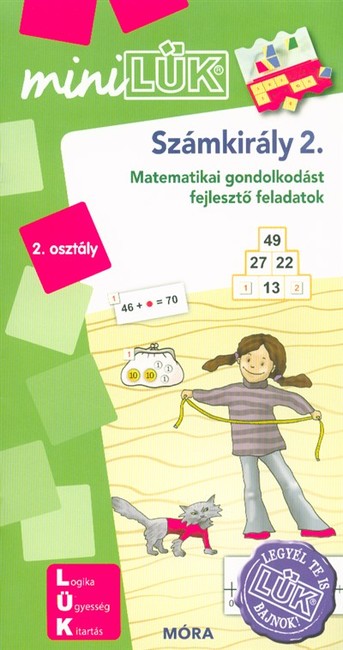 Számkirály 2. - Matematikai gondolkodást fejlesztő feladatok /MiniLÜK